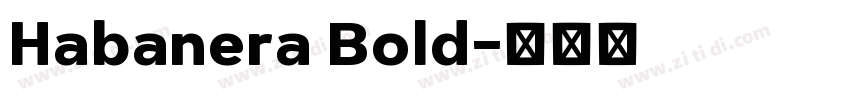 Habanera Bold字体转换